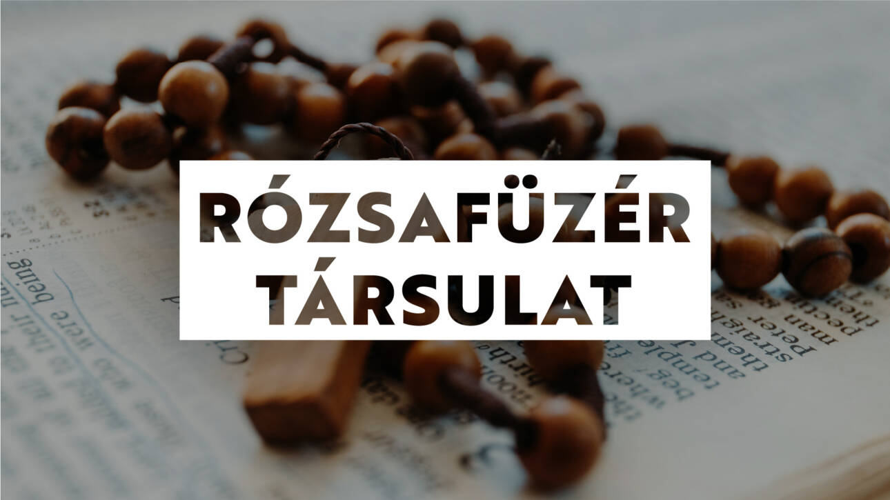 rózsafüzér társulat