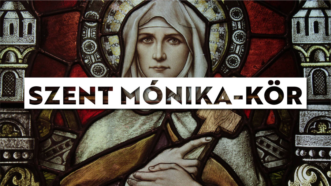 szent mónika-kör