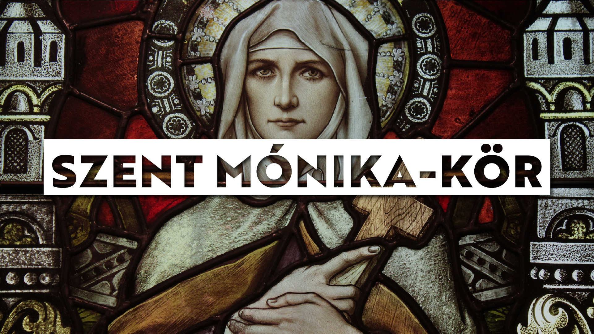 szent mónika-kör